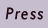 Press